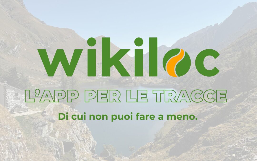 Wikiloc: l'app per tracce gpx di cui non puoi fare a meno
